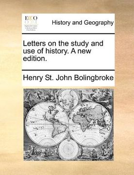 portada letters on the study and use of history. a new edition. (en Inglés)
