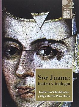 portada Sor Juana: Teatro y Teología