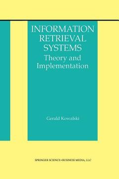 portada Information Retrieval Systems: Theory and Implementation (en Inglés)
