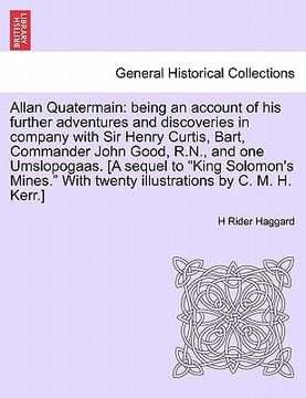 portada allan quatermain: being an account of his further adventures and discoveries in company with sir henry curtis, bart, commander john good