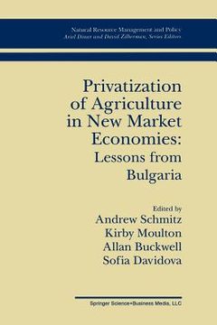 portada privatization of agriculture in new market economies: lessons from bulgaria
