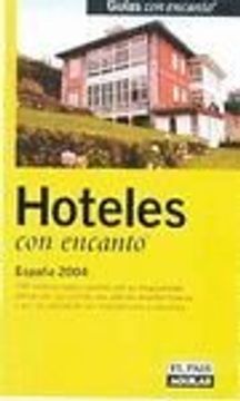 portada Hoteles Con Encanto España 2004