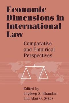 portada Economic Dimensions in International Law: Comparative and Empirical Perspectives (en Inglés)
