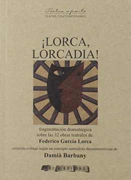 portada Lorca, Lorcadia! (in Spanish)