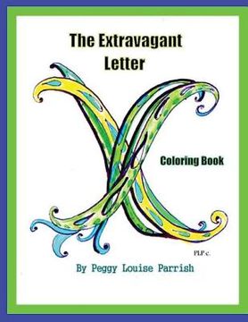 portada The Extravagant Letter X Coloring Book (en Inglés)