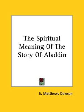portada the spiritual meaning of the story of aladdin (en Inglés)