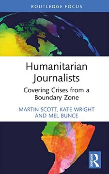 portada Humanitarian Journalists (Routledge Focus on Journalism Studies) (in English)