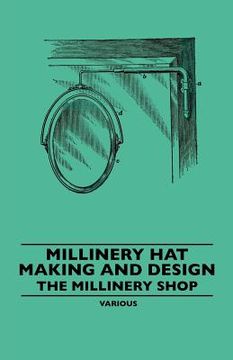portada millinery hat making and design - the millinery shop (en Inglés)