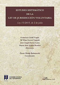 portada Estudio sistemático de la Ley de Jurisdicción Voluntaria. Ley 15/2015, de 2 de julio