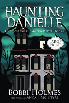 portada The Ghost and the Mystery Writer (Haunting Danielle) (Volume 9)