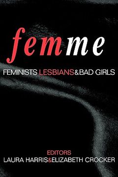portada femme: feminists, lesbians and bad girls (en Inglés)