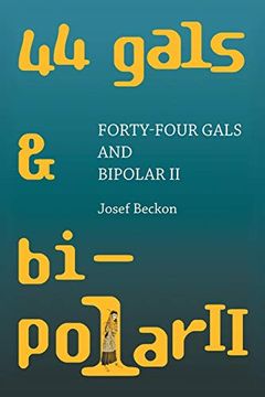 portada Forty-Four Gals and Bipolar ii (en Inglés)