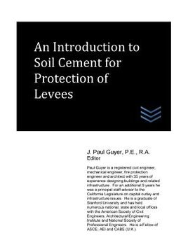 portada An Introduction to Soil Cement for Protection of Levees (en Inglés)