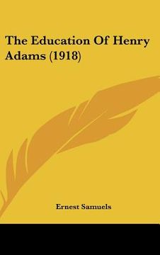 portada the education of henry adams (1918) (in English)