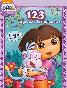 portada 123 Aprende los Números (Dora la Exploradora) (in Spanish)