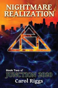 portada Junction 2020: Book Two: Nightmare Realization (en Inglés)