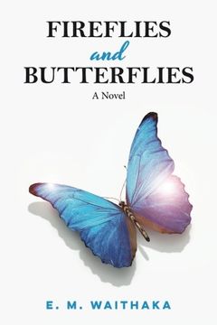 portada Fireflies and Butterflies: A Novel