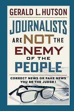 portada Journalists are not the Enemy of the People (en Inglés)