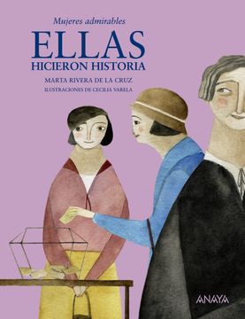 portada Ellas Hicieron Historia: Mujeres Admirables (in Spanish)