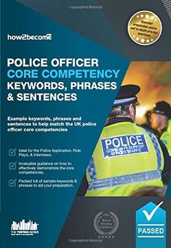 portada Police Officer Core Competency Keywords, Phrases, and Sentences: Example Keywords, Phrases and Sentences to Help Match the uk Police Officer Core Competencies (Testing Series) (en Inglés)