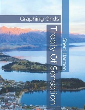portada Treaty Of Sensation: Graphing Grids (en Inglés)