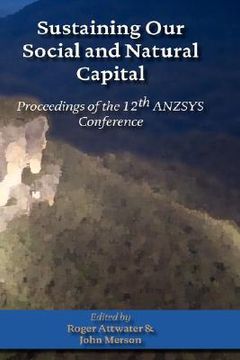 portada sustaining our social and natural captial: proceedings of the 12th anzsys conference (en Inglés)