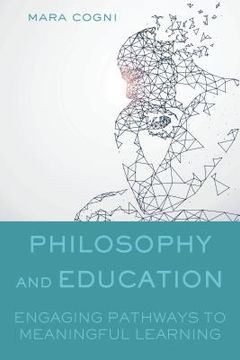 portada Philosophy and Education: Engaging Pathways to Meaningful Learning (in English)