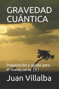 portada Gravedad Cuántica: Preparación y ayuda para el nuevo curso (9)