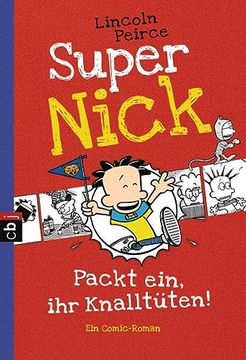 portada Super Nick - Packt Ein, ihr Knalltüten! - ein Comic-Roman: Band 4 (en Alemán)