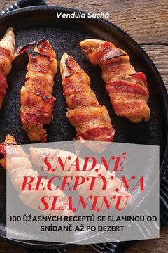 portada Snadné Recepty Na Slaninu