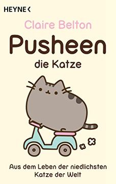 portada Pusheen, die Katze: Aus dem Leben der Niedlichsten Katze der Welt (en Alemán)