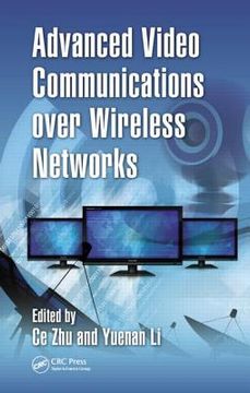 portada advanced video communications over wireless networks (en Inglés)