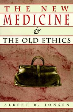 portada new medicine and the old ethics (in English)