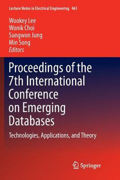 portada Proceedings of the 7th International Conference on Emerging Databases: Technologies, Applications, and Theory (en Inglés)