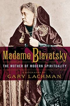 portada Madame Blavatsky: The Mother of Modern Spirituality (en Inglés)