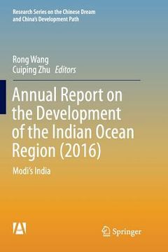 portada Annual Report on the Development of the Indian Ocean Region (2016): Modi's India (in English)