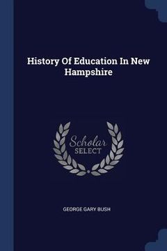 portada History Of Education In New Hampshire (in English)