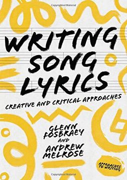 portada Writing Song Lyrics: A Creative and Critical Approach (Approaches to Writing) 