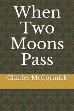 portada When Two Moons Pass (en Inglés)