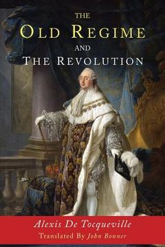 portada The Old Regime and the Revolution (en Inglés)