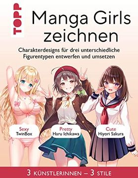 portada Manga Girls Zeichnen Charakterdesigns für Drei Unterschiedliche Figurentypen Entwerfen und Umsetzen (en Alemán)