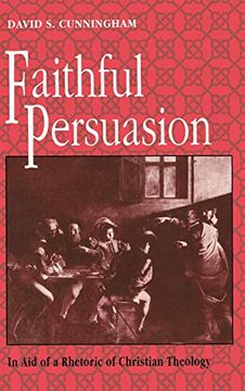 portada Faithful Persuasion: In aid of a Rhetoric of Christian Theology 