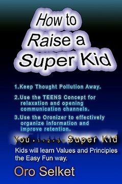 portada how to raise a super kid (in English)