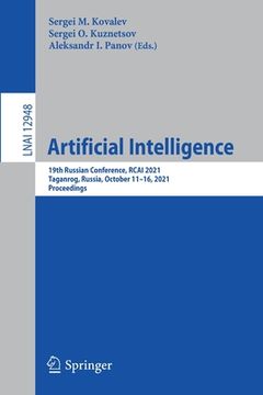 portada Artificial Intelligence: 19th Russian Conference, Rcai 2021, Taganrog, Russia, October 11-16, 2021, Proceedings (in English)