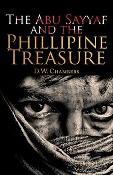 portada The Abu Sayyaf and the Philippine Treasure (en Inglés)