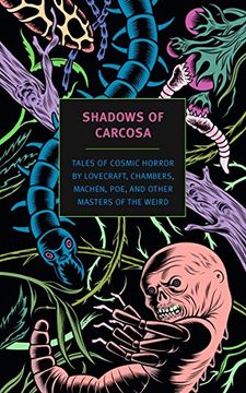 portada Shadows of Carcosa: Tales of Cosmic Horror by Lovecraft, Chambers, Machen, Poe, and Other Masters of the Weird (New York Review Books Classics) (en Inglés)