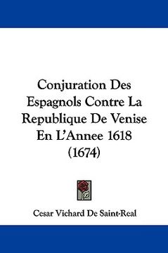portada conjuration des espagnols contre la republique de venise en l'annee 1618 (1674) (en Inglés)