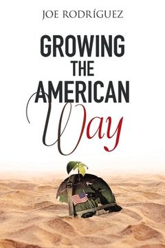 portada Growing the American Way (en Inglés)