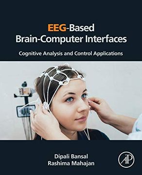 portada Eeg-Based Brain-Computer Interfaces: Cognitive Analysis and Control Applications (en Inglés)