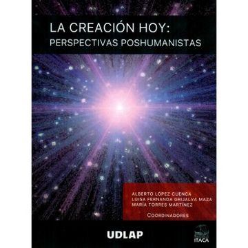 portada La Creacion Hoy: Perspectivas Poshumanistas